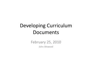 Developing Curriculum Documents