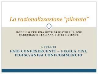 la razionalizzazione pilotata