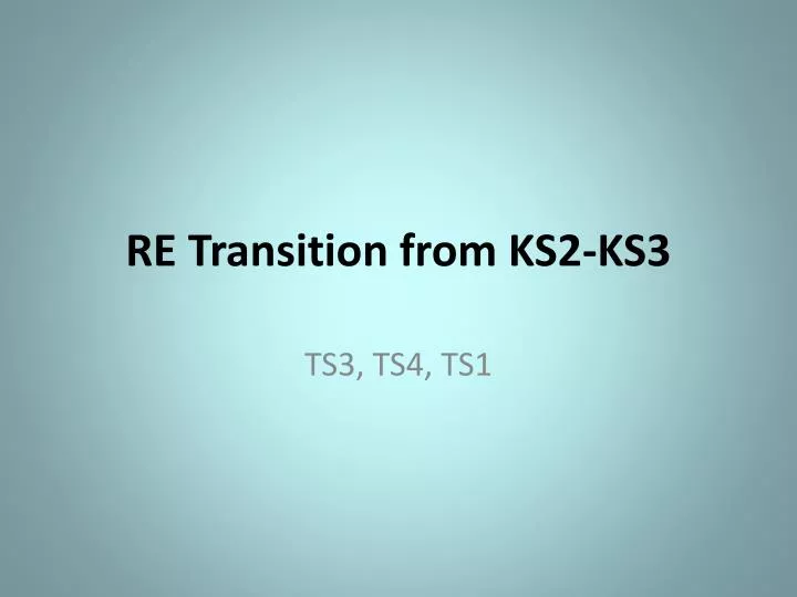 re transition from ks2 ks3