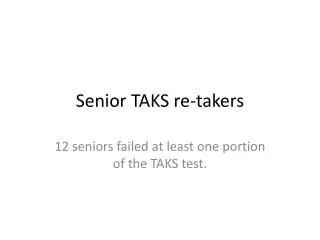 Senior TAKS re-takers