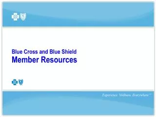Blue Cross and Blue Shield Member Resources