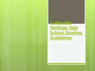 Colleyville Heritage High School Grading Guidelines