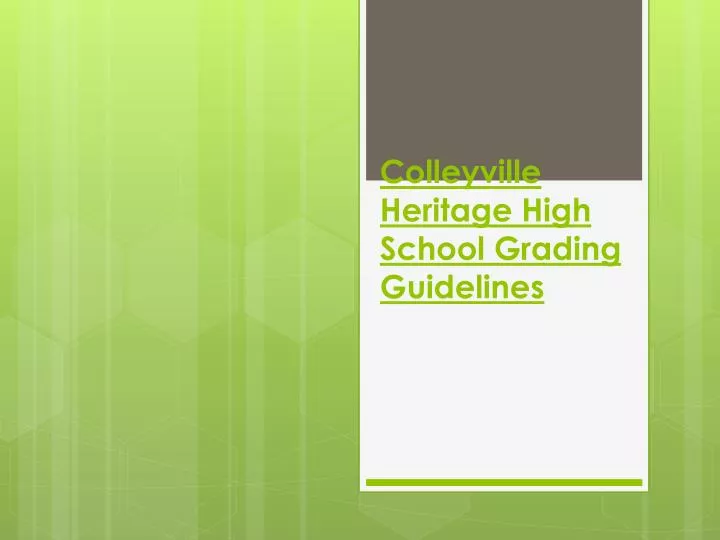 colleyville heritage high school grading guidelines