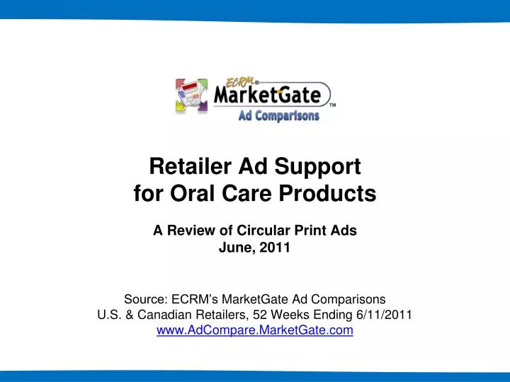 retailer ad support for oral care products a review of circular print ads june 2011