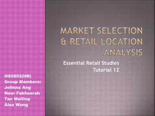 Market selection &amp; Retail Location Analysis