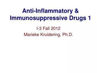 Anti-Inflammatory &amp; Immunosuppressive Drugs 1