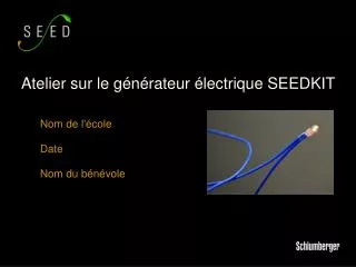 Atelier sur le générateur électrique SEEDKIT