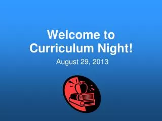 Welcome to Curriculum Night!