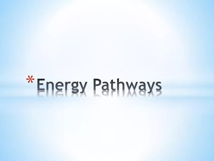 energy pathways