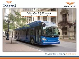 Reducing Your Cost of Ownership using Smart Bus Technologies