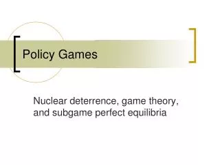 Policy Games