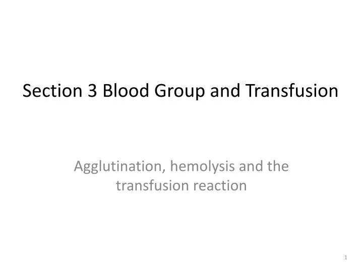 section 3 blood group and transfusion
