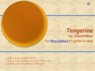 Tangerine by: Edward Bloor