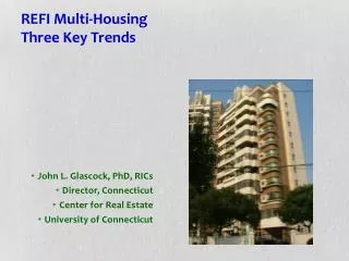 REFI Multi-Housing Three Key Trends