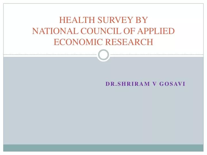 health survey by national council of applied economic research