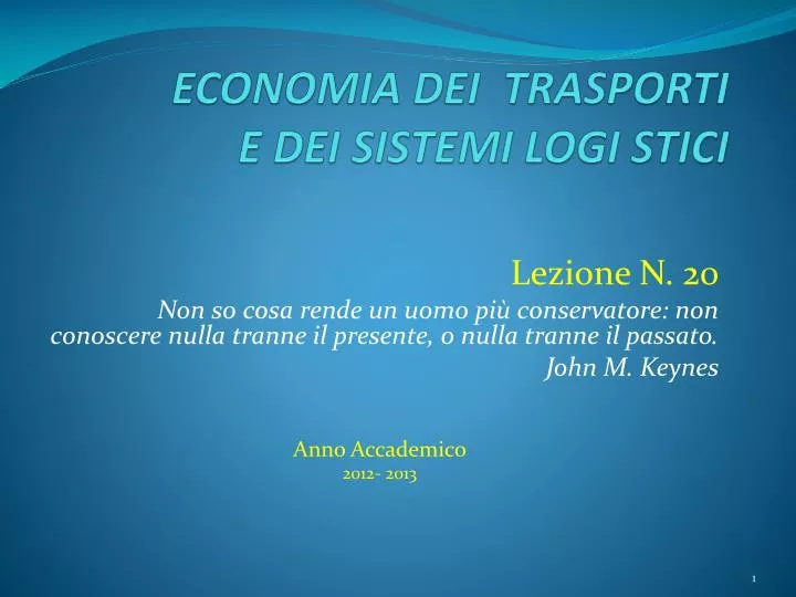 economia dei trasporti e dei sistemi logi stici