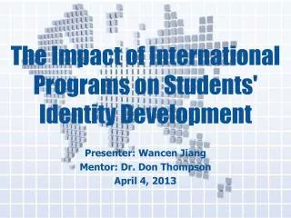 The Impact of International Programs on Students' Identity Development