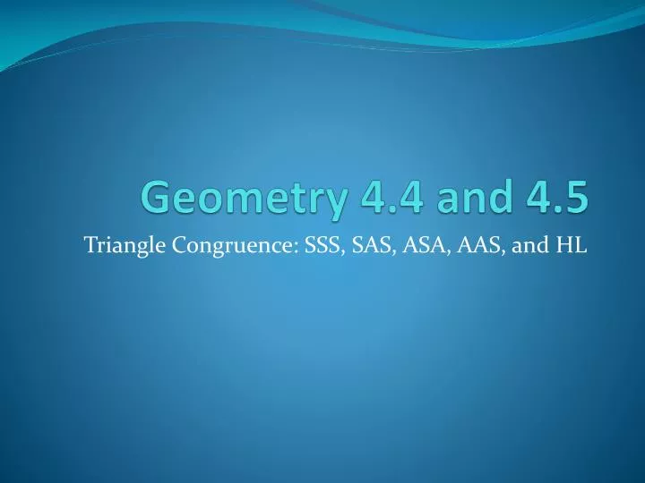 geometry 4 4 and 4 5