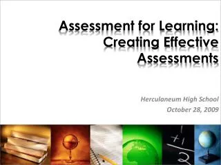 Assessment for Learning: Creating Effective Assessments