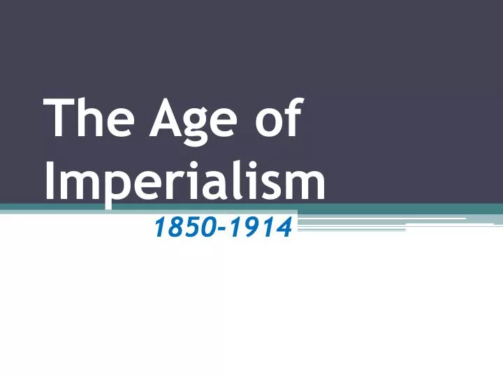 the age of imperialism