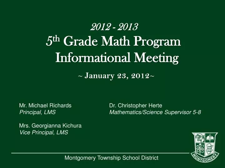 2012 2013 5 th grade math program informational meeting