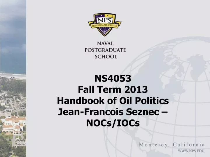 ns4053 fall term 2013 handbook of oil politics jean francois seznec nocs iocs