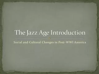 The Jazz Age Introduction