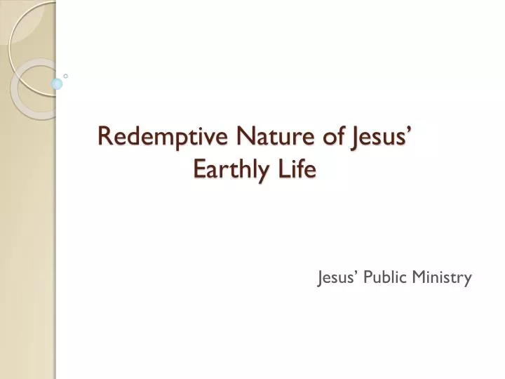 redemptive nature of jesus earthly life