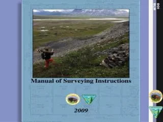 The Manual of Surveying Instructions and the Practice of Land Surveying in South Dakota