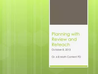 Planning with Review and Reteach
