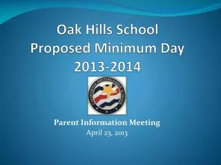 Oak Hills School Proposed Minimum Day 2013-2014