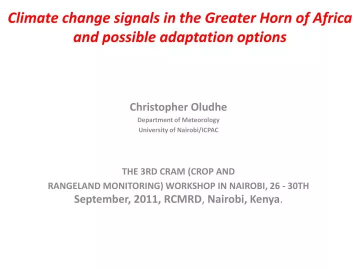 climate change signals in the greater horn of africa and possible adaptation options