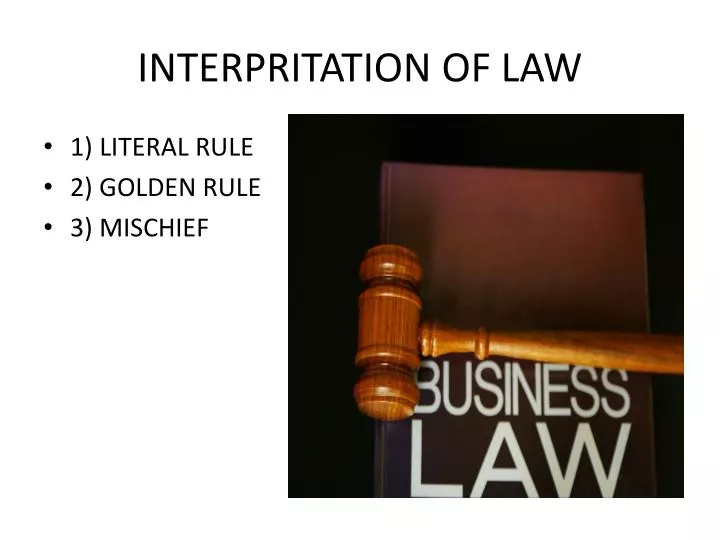 interpritation of law