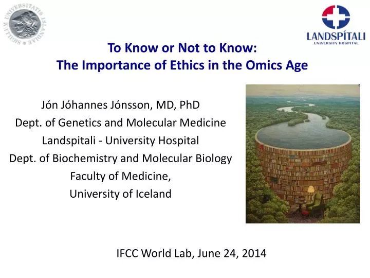 to know or not to k now the importance of ethics in the omics age