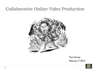 Collaborative Online Video Production