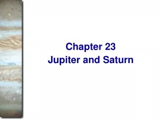 Jupiter and Saturn