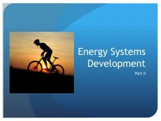 Energy Systems Development