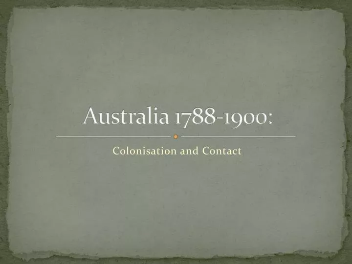 australia 1788 1900