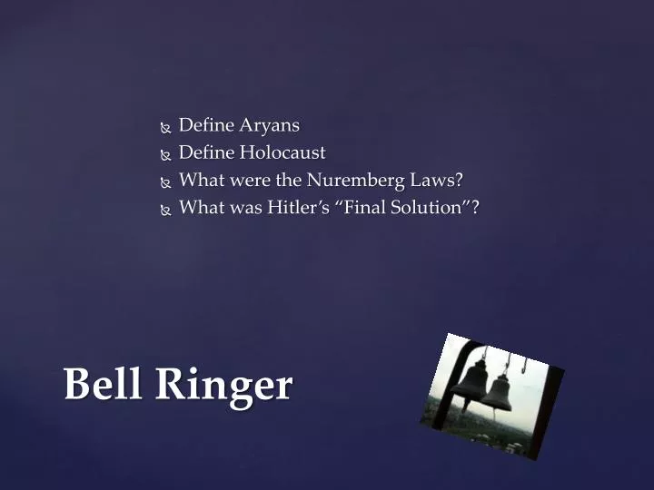 bell ringer