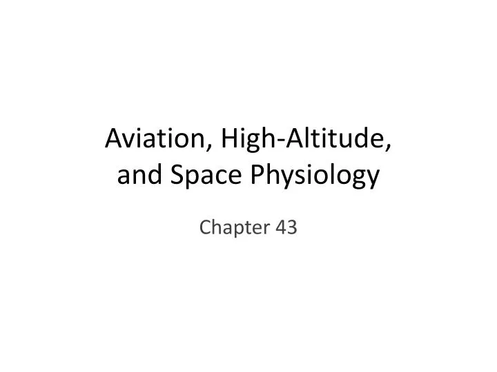 aviation high altitude and space physiology