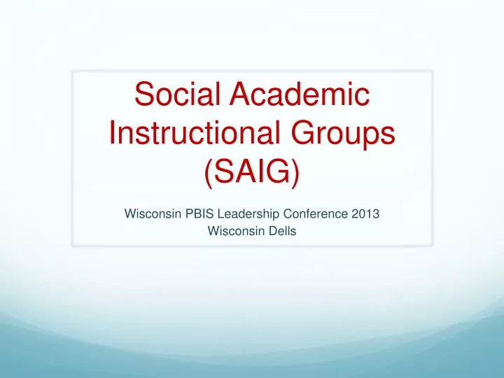 social academic instructional groups saig