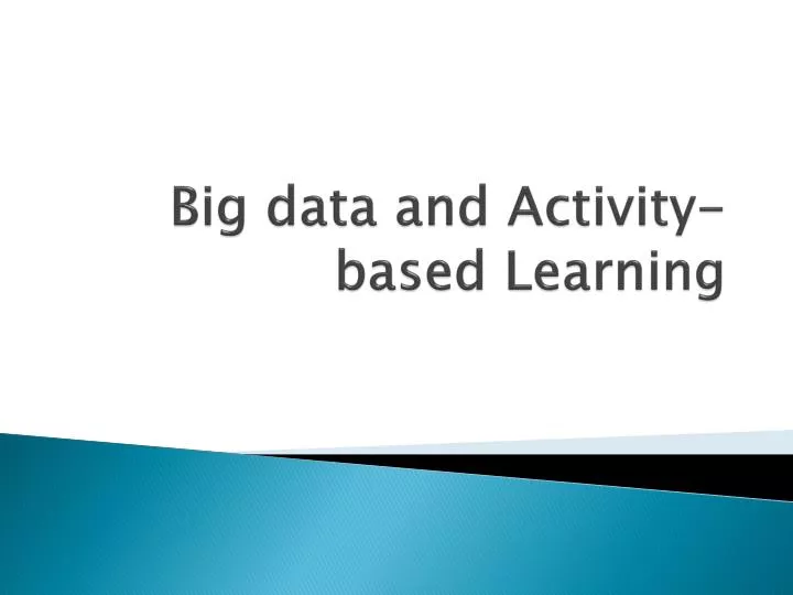 big data and activity based learning