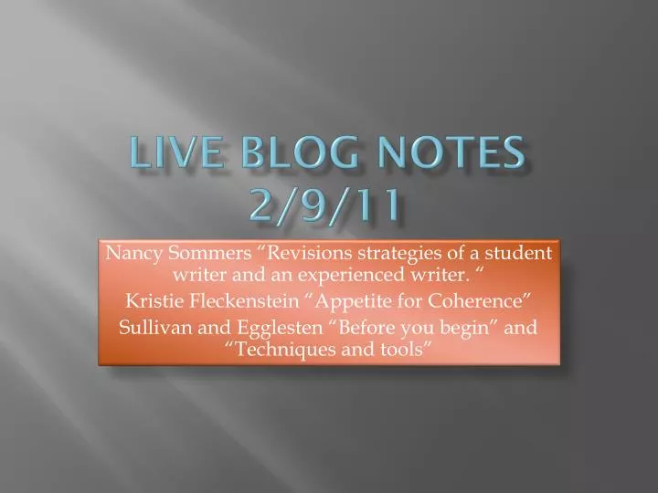 live blog notes 2 9 11