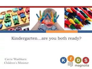 Kindergarten…are you both ready?