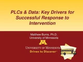 PLCs &amp; Data: Key Drivers for Successful Response to Intervention