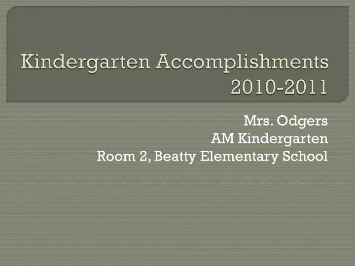 kindergarten accomplishments 2010 2011