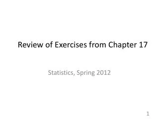 Review of Exercises from Chapter 17