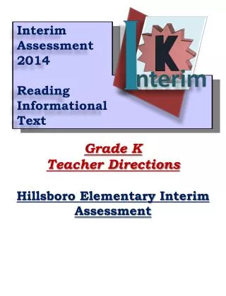 Grade K Teacher Directions Hillsboro Elementary Interim Assessment