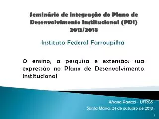 Seminário de integração do Plano de Desenvolvimento Institucional (PDI) 2013/2018