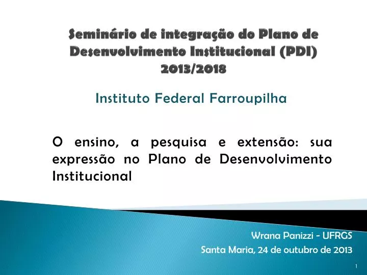 semin rio de integra o do plano de desenvolvimento institucional pdi 2013 2018